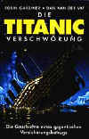 das Buch "Die Titanic Verschwörung"
